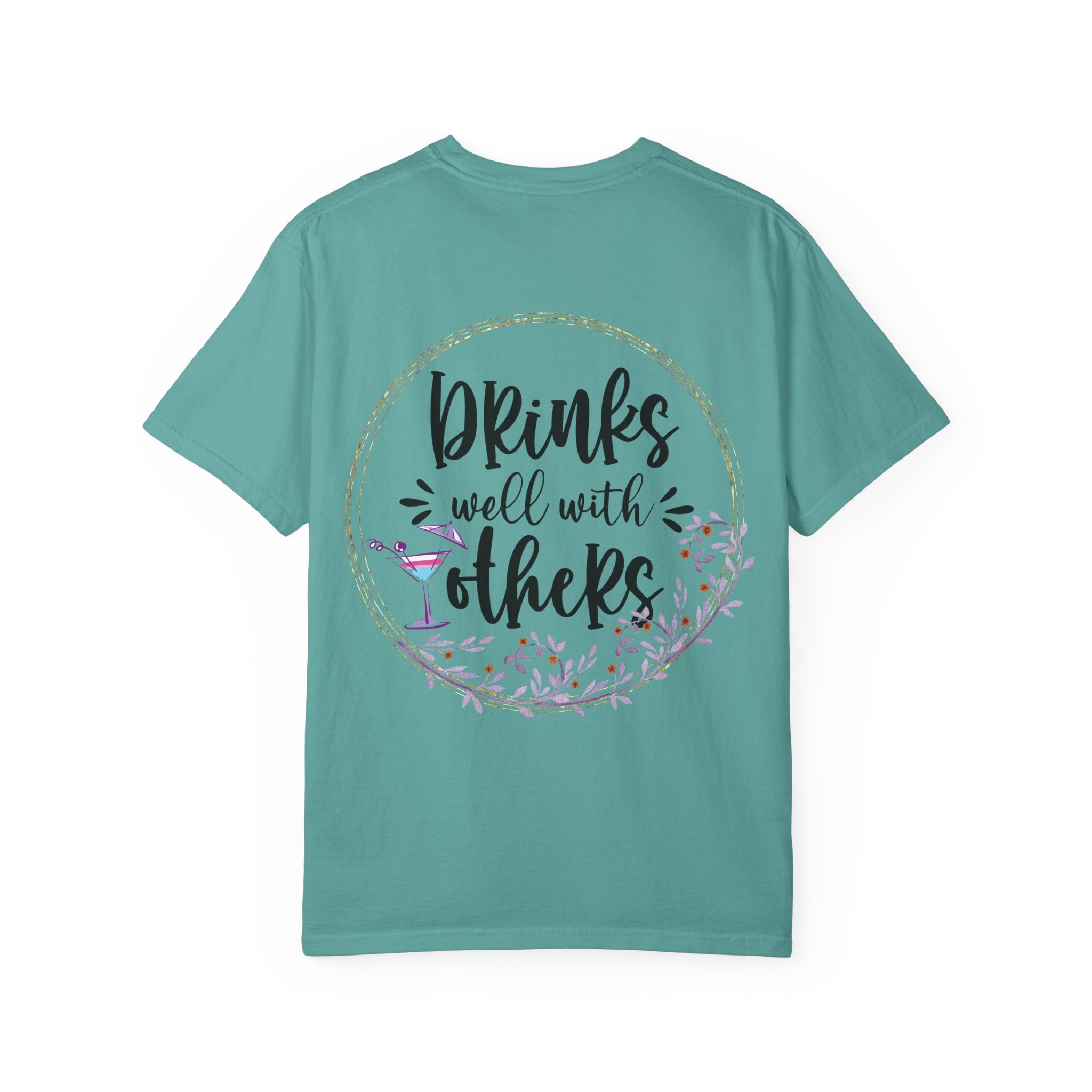 T-Shirt — "Drinks Well With Others" Floral Cocktail Graphic