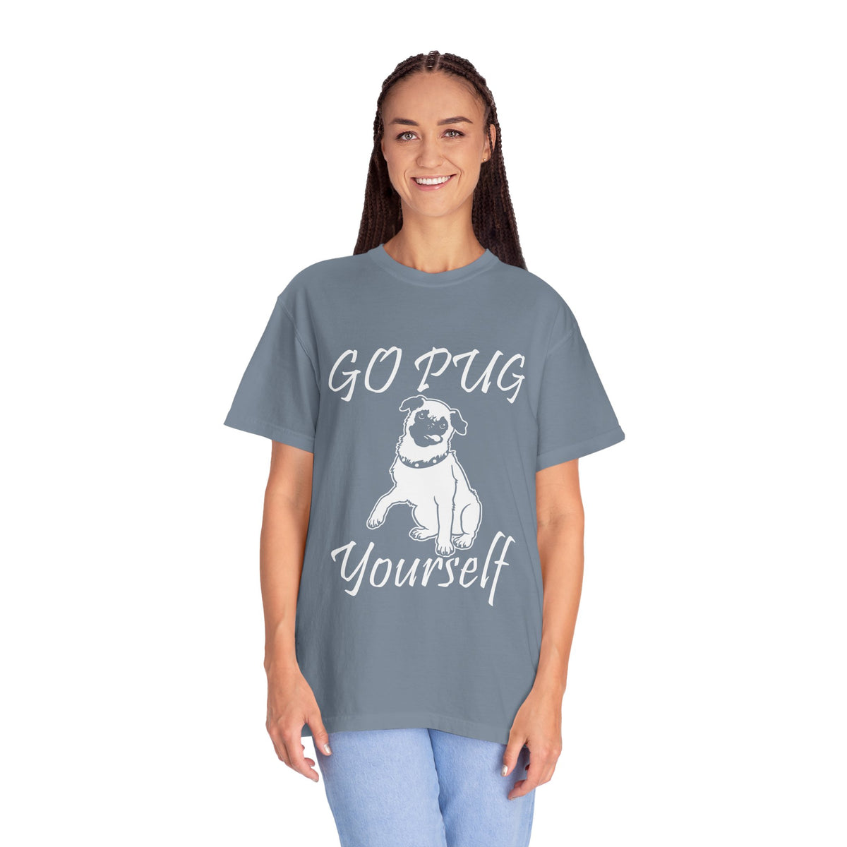 Go Pug Yourself T-Shirt — Funny Pug Dog Graphic Tee