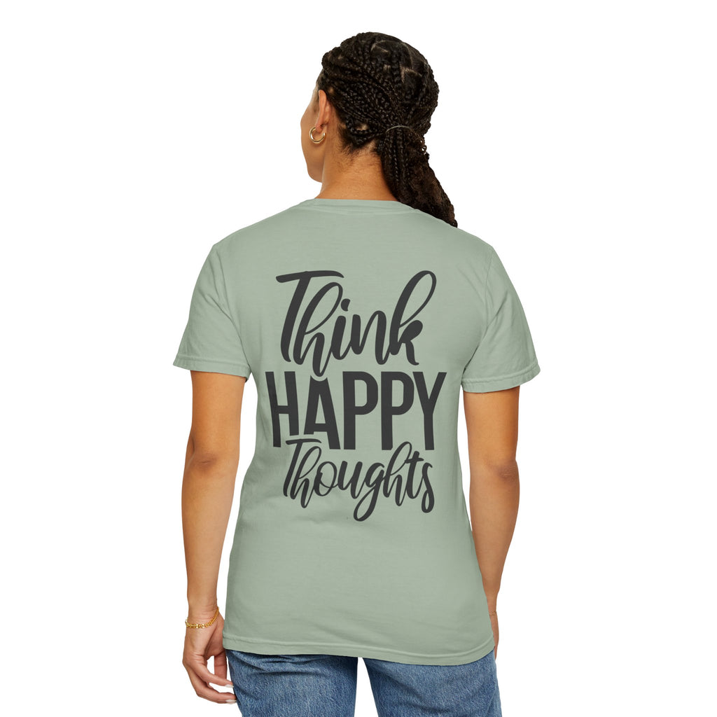 Think Happy Thoughts T-Shirt