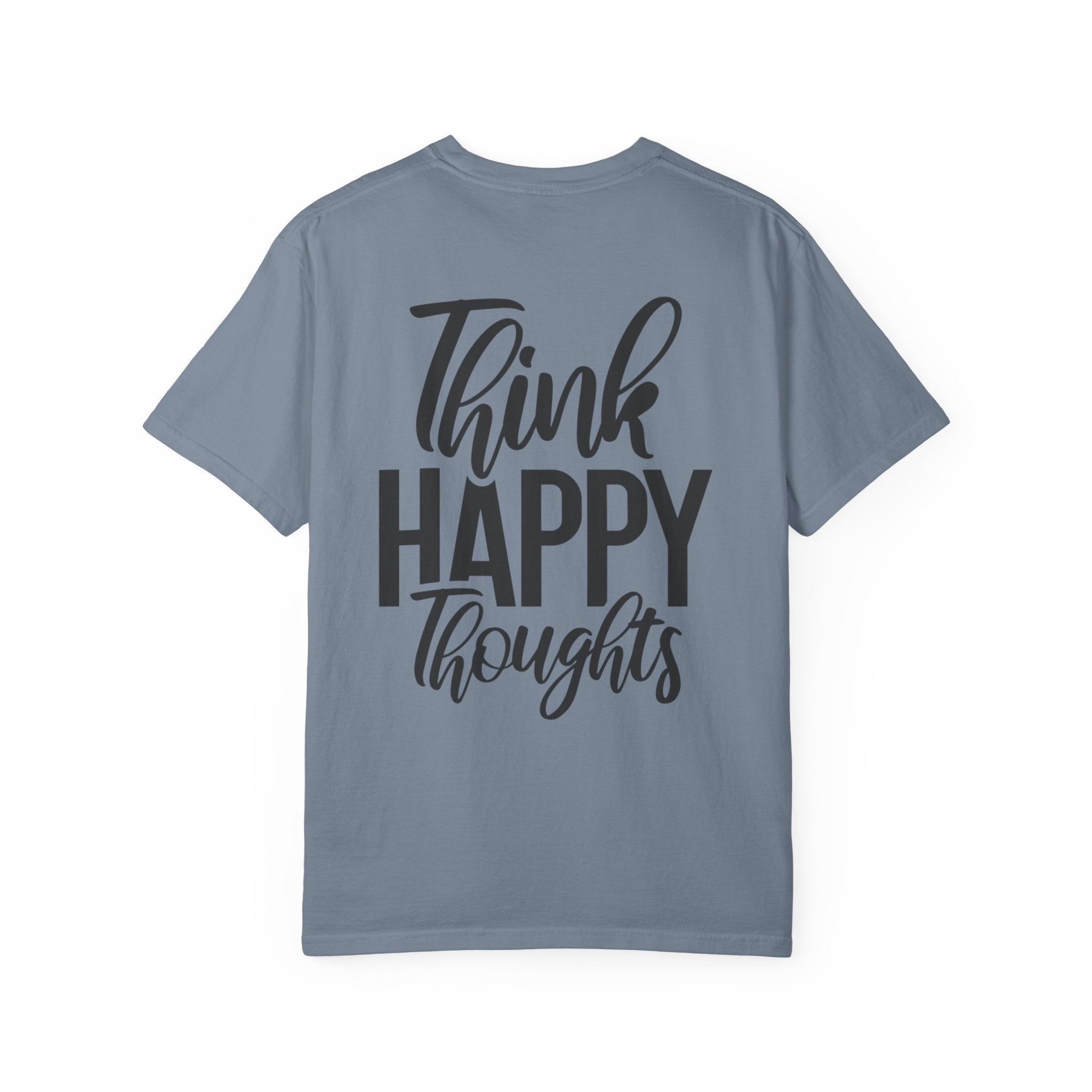Think Happy Thoughts T-Shirt