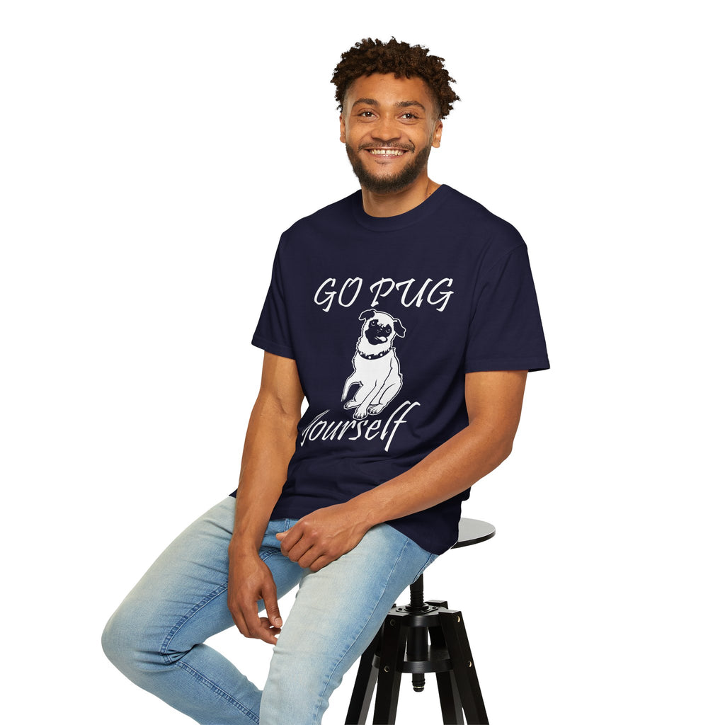 Go Pug Yourself T-Shirt — Funny Pug Dog Graphic Tee