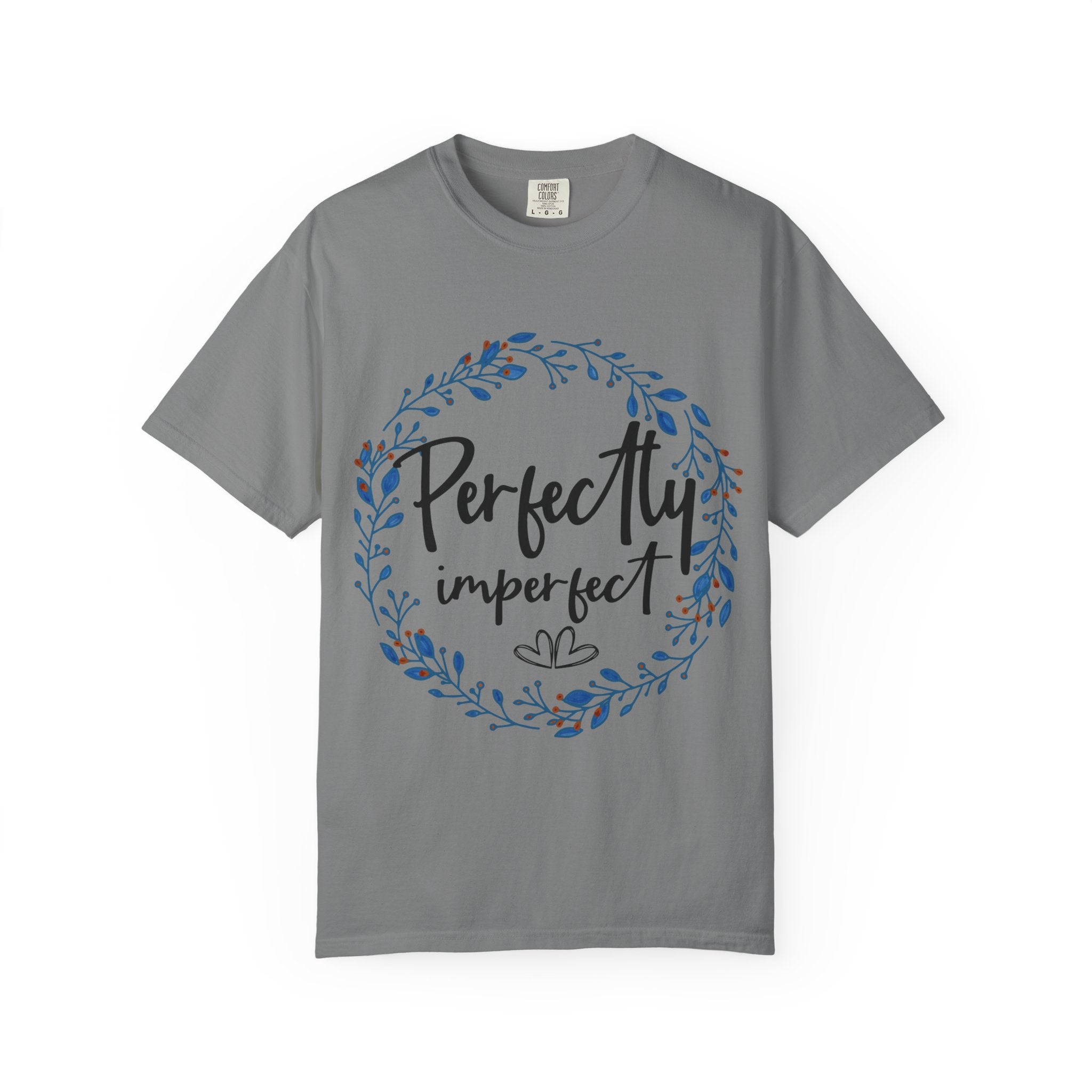 Perfectly Imperfect Floral T-Shirt — "Perfectly Imperfect" Inspirational Tee