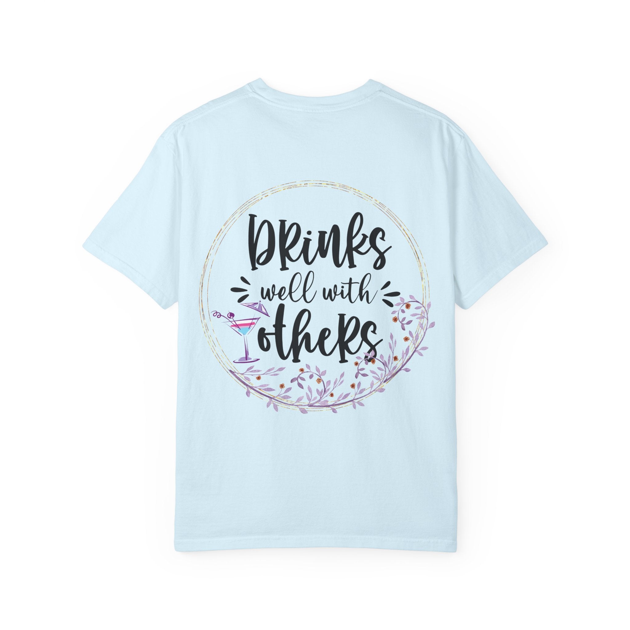 T-Shirt — "Drinks Well With Others" Floral Cocktail Graphic