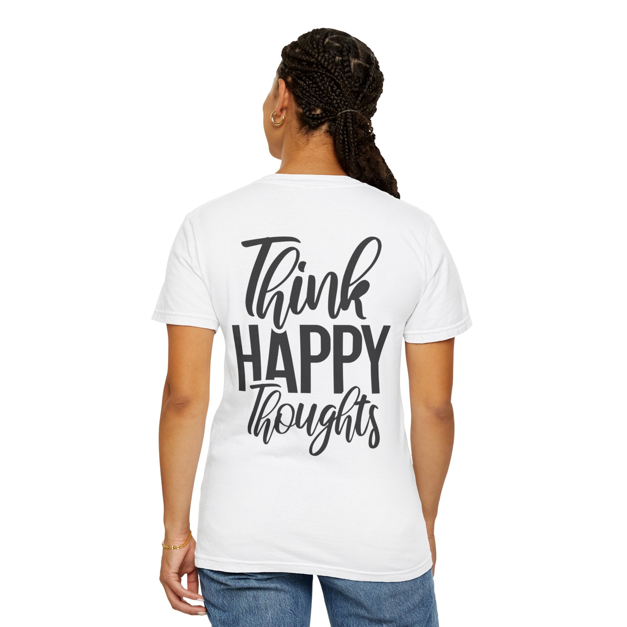 Think Happy Thoughts T-Shirt