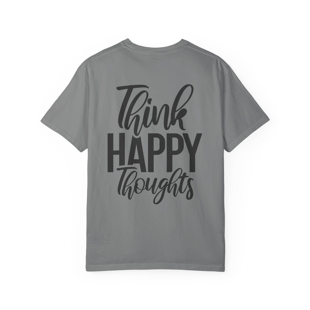 Think Happy Thoughts T-Shirt