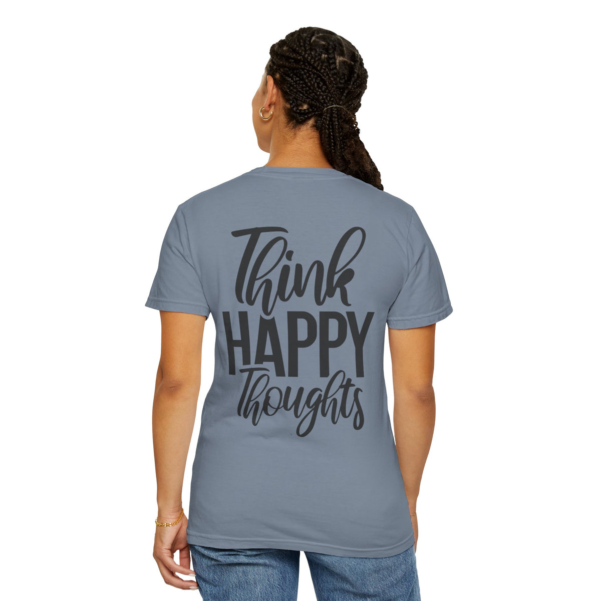 Think Happy Thoughts T-Shirt
