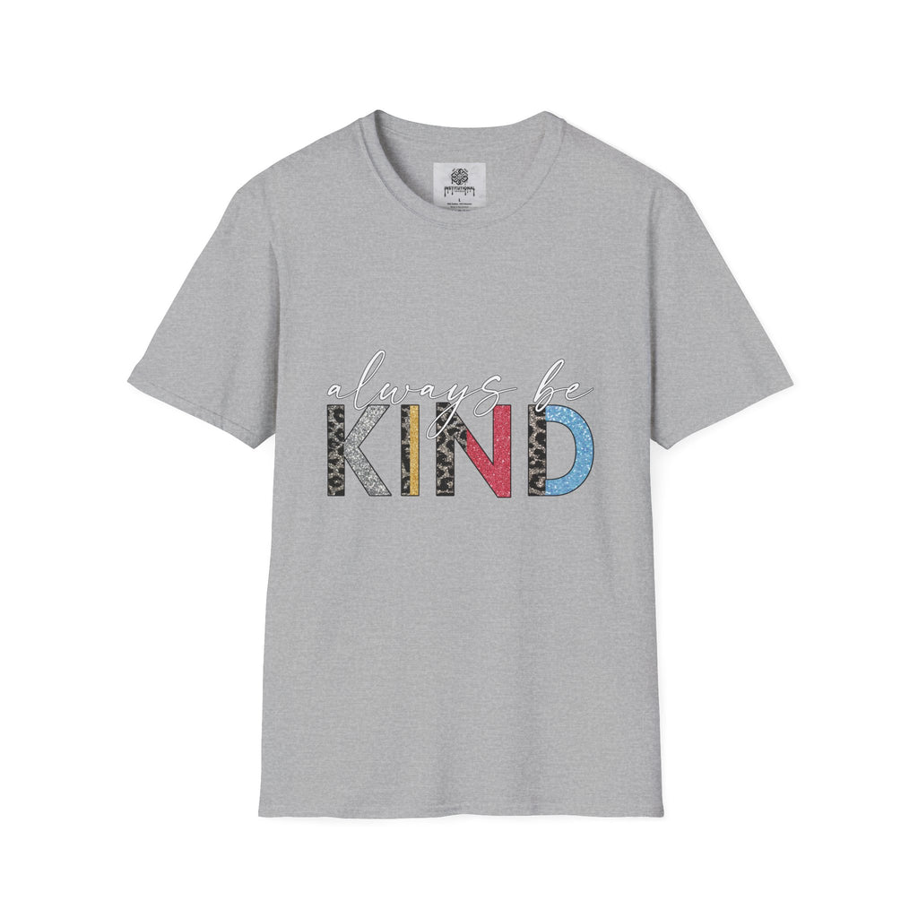 Always Be Kind T-Shirt — Positive Message Graphic Tee