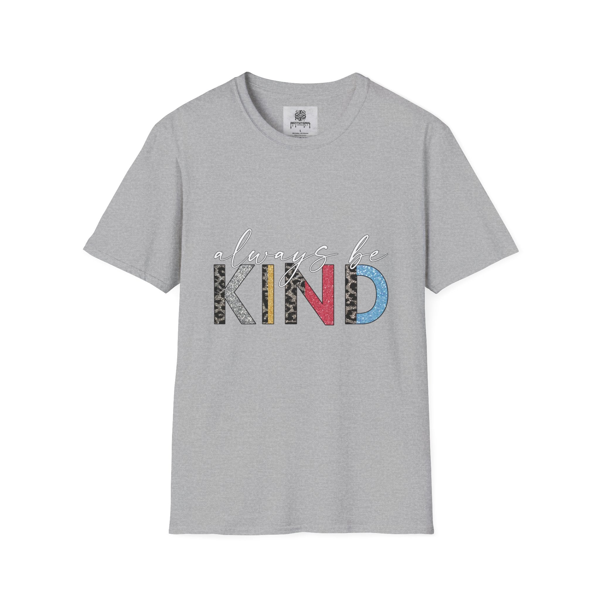 Always Be Kind T-Shirt — Positive Message Graphic Tee