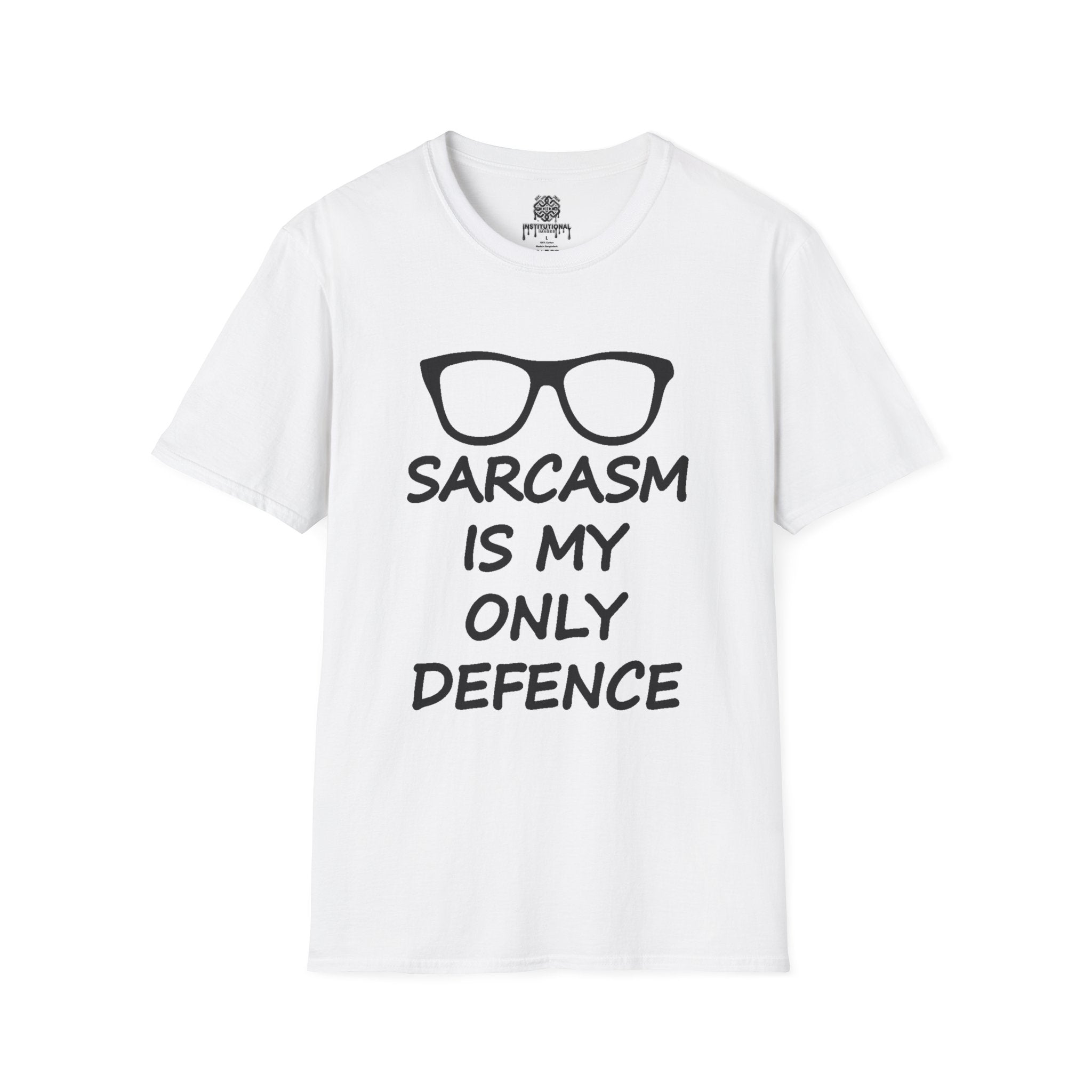 Sarcasm Is My Only Defence T-Shirt — Funny Graphic Tee for Sarcastic Women & Men