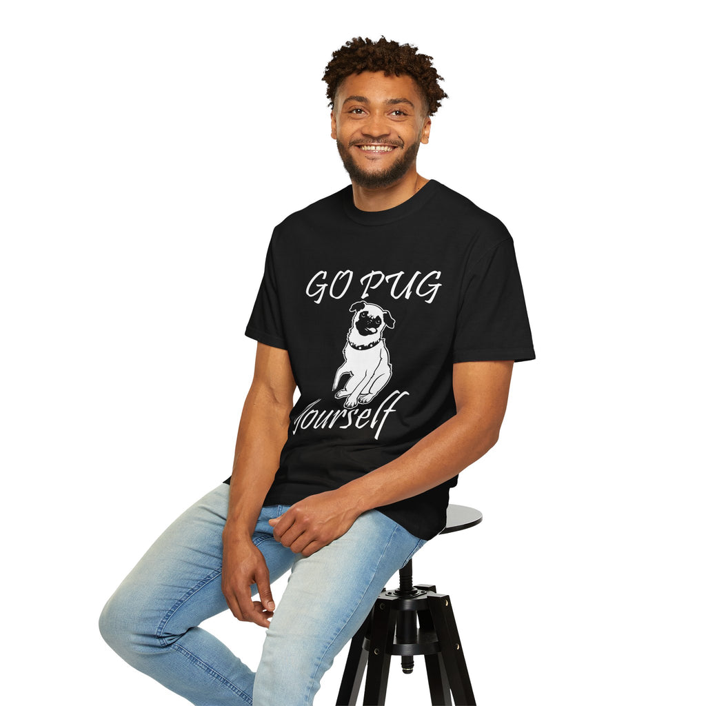 Go Pug Yourself T-Shirt — Funny Pug Dog Graphic Tee