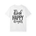 Think Happy Thoughts T-Shirt