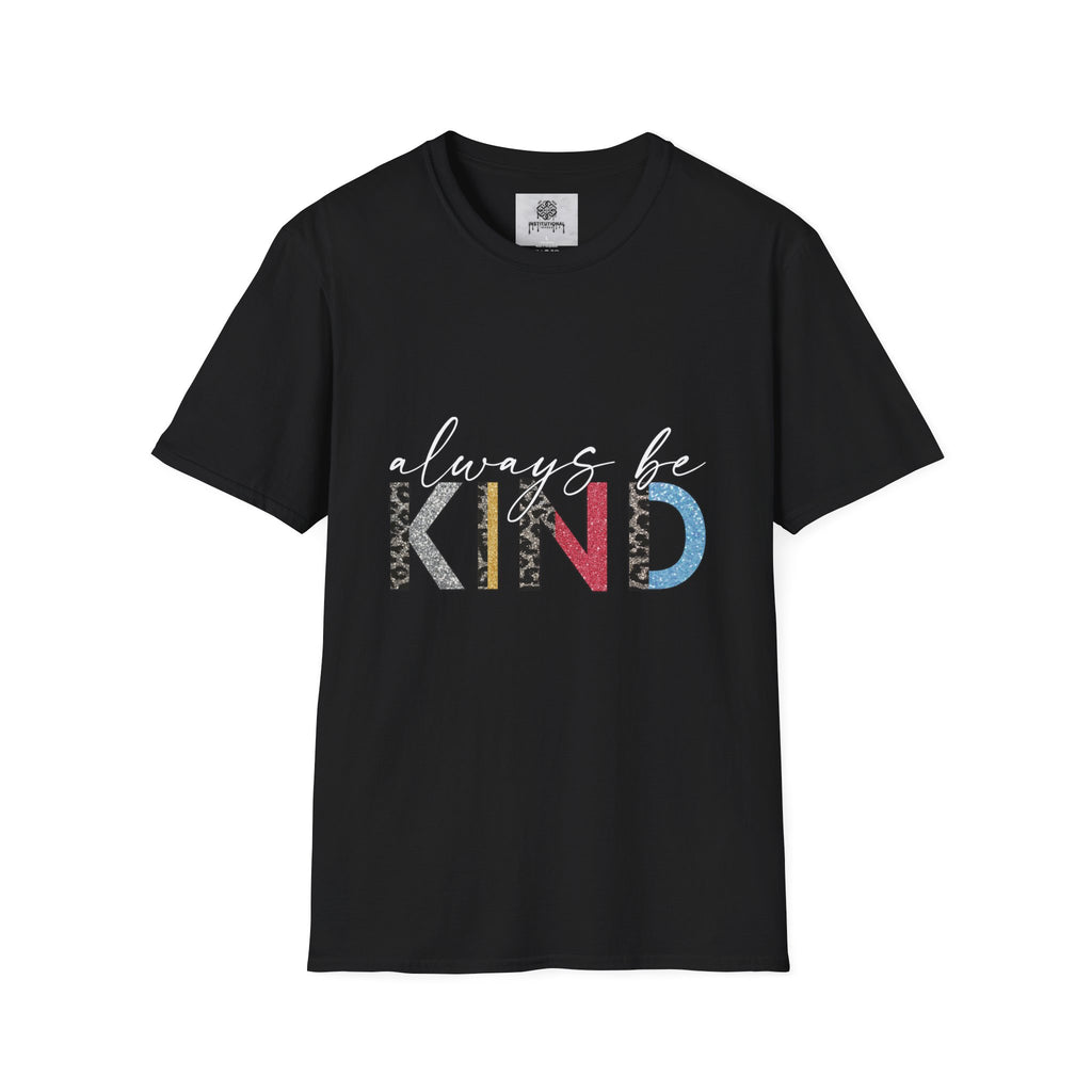 Always Be Kind T-Shirt — Positive Message Graphic Tee