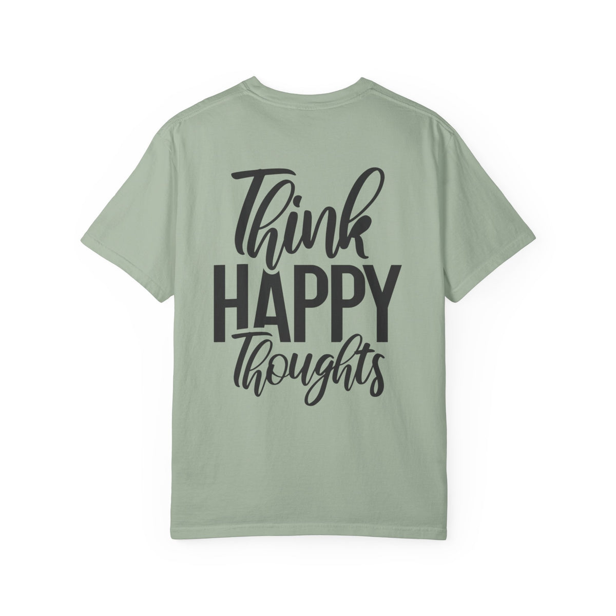 Think Happy Thoughts T-Shirt