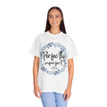 Perfectly Imperfect Floral T-Shirt — "Perfectly Imperfect" Inspirational Tee