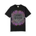 Same Bitch Different Day T-Shirt — Floral Purple Rose Graphic Tee